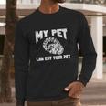 Funny Pet Love Ball Python Gift Funny Gift Snake Lovers Gift Long Sleeve T-Shirt Gifts for Him