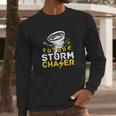 Future Storm Chaser Meteorologist Tornado Weather Long Sleeve T-Shirt Gifts for Him