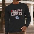 Gonzaga Exists 2019 Long Sleeve T-Shirt Gifts for Him