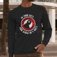 In Your Guts You Know He’S Nuts Long Sleeve T-Shirt Gifts for Him