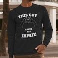 This Guy Loves His Jamie Valentine Day Gift Long Sleeve T-Shirt Gifts for Him