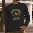 Im Your Huckleberry Funny Vintage Long Sleeve T-Shirt Gifts for Him