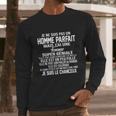 Je Ne Suis Pas Un Homme Parfait Mais Jai Une Femme Je Suis Le Chanceux Long Sleeve T-Shirt Gifts for Him