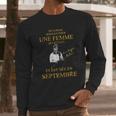 Jean Jacques Goldman Une Femme Est Te Née En Septembre Long Sleeve T-Shirt Gifts for Him