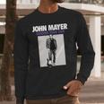 John Mayer World 2019 Long Sleeve T-Shirt Gifts for Him