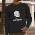 Julian Assange Keep Fighting Long Sleeve T-Shirt Gifts for Him