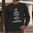 Keep Calm And Rock Like A Hanson Oktoberfest Long Sleeve T-Shirt Gifts for Him