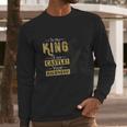 To The King Of Our Castle Your Highness Long Sleeve T-Shirt Gifts for Him