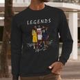 Kobe Bryant Michael Jordan And Lebron James Legends Friends Shirt Unisex Tee Long Sleeve T-Shirt Gifts for Him