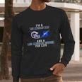 I Am A Los Angeles Ram And A Los Angeles Dodger For Life Long Sleeve T-Shirt Gifts for Him