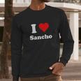 I Love Sancho Long Sleeve T-Shirt Gifts for Him