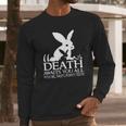 Monty Python Rabbit Death Awaits You All With Big Nasty Pointy Teeth Long Sleeve T-Shirt Gifts for Him