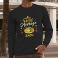 Nacho Average Zach Long Sleeve T-Shirt Gifts for Him