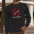 No Stairing Logo Long Sleeve T-Shirt Gifts for Him