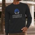 Oxygen Is Overrated Funny Swimming Swim Long Sleeve T-Shirt Gifts for Him