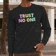 Pastel Goth Trust No One Long Sleeve T-Shirt Gifts for Him