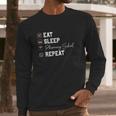 Pharmacy School Eat Sleep Repeat Long Sleeve T-Shirt Gifts for Him