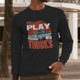 Still Play With Trucks Funny Squarebody Vintage Long Sleeve T-Shirt Gifts for Him