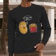 I Am A Potato Gift French Fry Gift Potato Gift Cool Gift Long Sleeve T-Shirt Gifts for Him