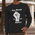 All Power To The People Panthers Party Civil Rights Long Sleeve T-Shirt Gifts for Him