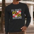 Prince Georges Maryland Murrland Dmv Gogo County Rep Long Sleeve T-Shirt Gifts for Him