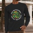 Protect The Wildlife Save The Rainforest Environmental Long Sleeve T-Shirt Gifts for Him