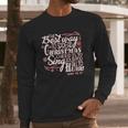 Ripple Junction Elf The Best Way To Spread Xmas Cheer Long Sleeve T-Shirt Gifts for Him