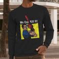 Rosie The Riveter Cos Ash Vs Evil Dead Long Sleeve T-Shirt Gifts for Him