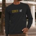 Sober Af Since 2021 Long Sleeve T-Shirt Gifts for Him