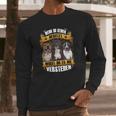 Staffordshire Bull Terrier Wenn Du Keinen Besitzt Long Sleeve T-Shirt Gifts for Him