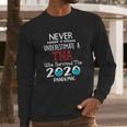 Never Underestimate Who Survived The Pandemic Tna Long Sleeve T-Shirt Gifts for Him