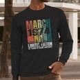 Vintage March 1974 Bday Gifts 47 Years Old 47Th Birthday Long Sleeve T-Shirt Gifts for Him