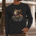 Walleye Fishing Funny Quote Feel The Thump Long Sleeve T-Shirt Gifts for Him