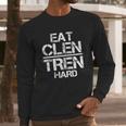 Weightlifting Eat Clen Tren Hard Long Sleeve T-Shirt Gifts for Him