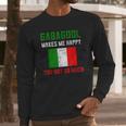 I Will Have The Gabagool Makes Me Happy Long Sleeve T-Shirt Gifts for Him