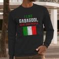 I Will Have The Gabagool Like Gabagool More Than People Long Sleeve T-Shirt Gifts for Him