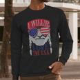 I Willie Love The Usa 4Th Of July Willie Nelson America Usa Independence Day Proud American Long Sleeve T-Shirt Gifts for Him