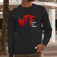 Wtf Wheres The Fireball T-Shirt Long Sleeve T-Shirt Gifts for Him