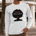 Afro Latina Orgullo Long Sleeve T-Shirt Gifts for Him