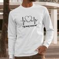 The Beat Goes On Heartbeat Long Sleeve T-Shirt Gifts for Him