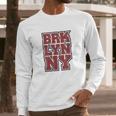 Brklyn Brooklyn Ny New York Long Sleeve T-Shirt Gifts for Him