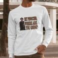 The Burbs - Hey Pinocchio Long Sleeve T-Shirt Gifts for Him