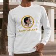 Caucasians Shirt Long Sleeve T-Shirt Gifts for Him