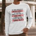 Take A Chill Pill Long Sleeve T-Shirt Gifts for Him