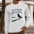 Funny Edgar Allan Poe Quoth The Raven Nevermore Quote Long Sleeve T-Shirt Gifts for Him