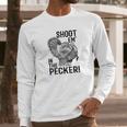 Funny Turkey Hunting Tom Beard Shoot Em In The Pecker Long Sleeve T-Shirt Gifts for Him