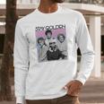 The Golden Girls Stay Golden Long Sleeve T-Shirt Gifts for Him