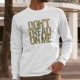 Grunt Style Tread On Me Long Sleeve T-Shirt Gifts for Him