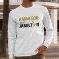 Hamilton Is My Jamilton Long Sleeve T-Shirt Gifts for Him