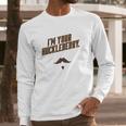 Im Your Huckleberry Western Quote Funny Vintage Long Sleeve T-Shirt Gifts for Him